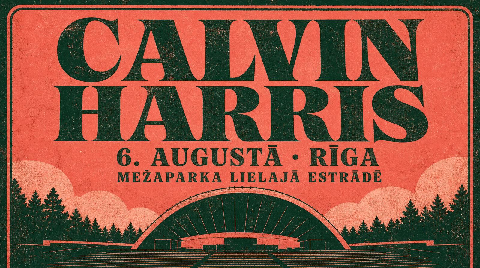 Calvin Harris koncerta plakāts